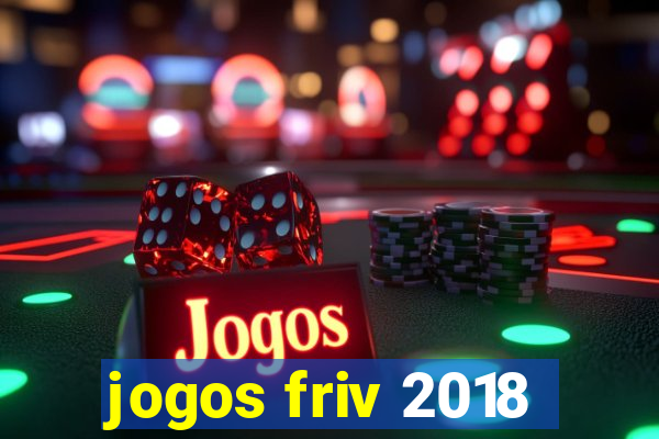 jogos friv 2018